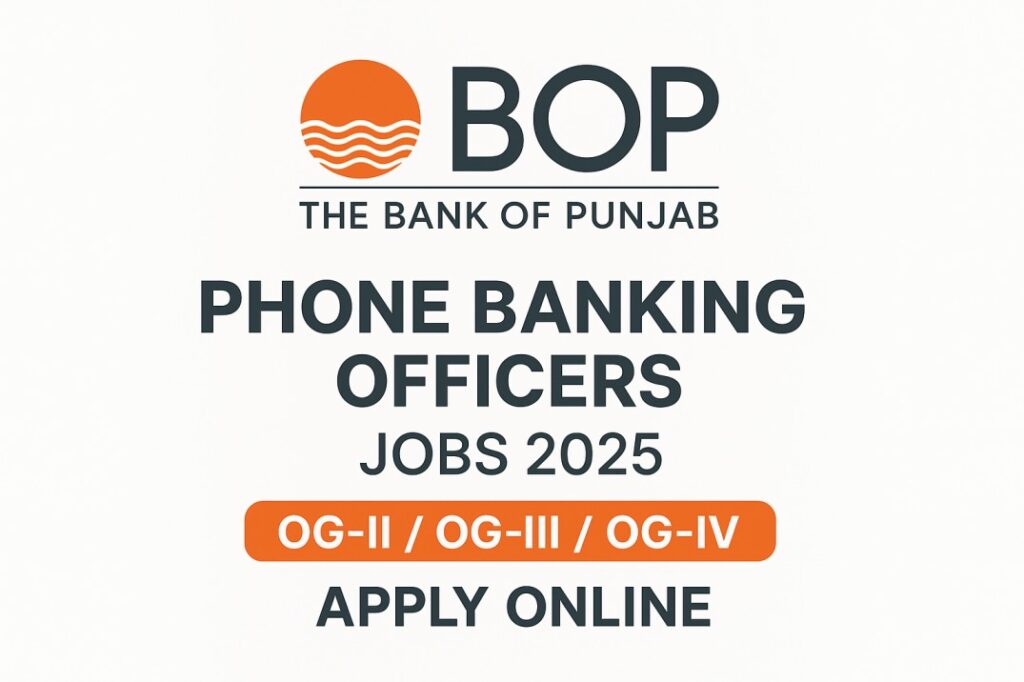 BOP Phone Banking Officers Jobs 2025